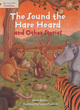 Image for The &quot;Sound the Hare Heard&quot; and Other Stories
