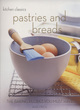 Image for Pastries and breads  : the baking recipes you must have