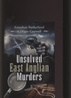 Image for Unsolved East Anglian Murders