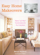 Image for Easy home makeovers  : &quot;before&quot; and &quot;after&quot; transformations for any living space
