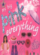 Image for My big pink book of everything