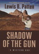 Image for Shadow of the Gun: A Western Duo