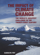 Image for The impact of climate change  : the world&#39;s greatest challenge in the twenty-first century