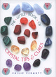 Image for The little book of crystal tips &amp; cures  : let the energy of crystals transform your life