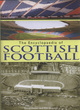 Image for An Encyclopaedia of Scottish Football