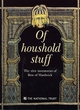 Image for Of Houshold Stuff, the 1601 Inventories of Bess of Hardwick