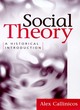 Image for Social theory  : a historical introduction