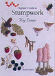 Image for Beginner&#39;s guide to stumpwork