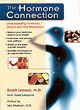 Image for The hormone connection  : understanding hormones, weight and your metabolism