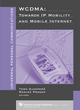 Image for WCDMA  : towards IP mobility and mobile Internet