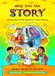 Image for Step into the story  : 20 story and activity sessions for creative learning