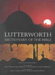 Image for The Lutterworth Dictionary of the Bible