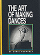 Image for The Art of Making Dances
