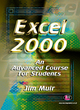 Image for Excel 2000  : an advanced course for students