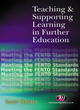 Image for Teaching &amp; supporting learning in further education  : meeting the FENTO standards