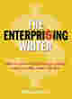 Image for The enterprising writer  : how to make a successful living as a freelance writer