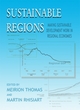 Image for Sustainable regions  : making sustainable development work in regional economies