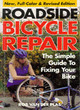 Image for Roadside bicycle repair  : the simple guide to fixing your road or mountain bike