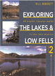 Image for Exploring the lakes &amp; low fells  : 40 easy circular walks in the Lake District[Vol.] 2 : v. 2