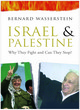 Image for Israel and Palestine  : why they fight and can they stop?