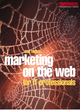 Image for Marketing on the Web for IT Professionals