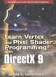 Image for Learn Vertex and Pixel Shader Programming with DirectX 9