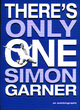 Image for There&#39;s Only One Simon Garner