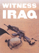 Image for Witness Iraq  : a war journal, February-April 2003