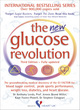 Image for The new glucose revolution  : the glycaemic index solution for optimum health