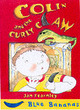 Image for Colin and the Curly Claw