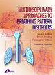 Image for Multidisciplinary Approaches to Breathing Pattern Disorders