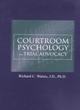 Image for Courtroom Psychology &amp; Trial Advocacy