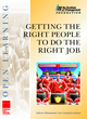 Image for Getting the right people to do the right job