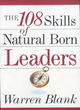 Image for The 108 Skills of Natural Born Leaders