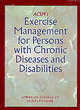 Image for ACSM&#39;s exercise management for persons with chronic diseases and disabilities