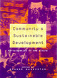 Image for Community and sustainable development  : participation in the future