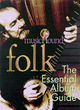 Image for MusicHound folk  : the essential album guide