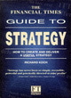 Image for The Financial Times guide to strategy