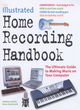 Image for The Illustrated Home Recording Handbook