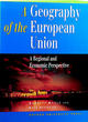 Image for A geography of the European Union  : a regional and economic perspective