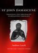 Image for St John Damascene  : tradition and originality in Byzantine theology