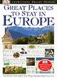 Image for DK Eyewitness Travel Guide: Great Places to Stay in Europe