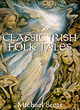 Image for Classic Irish Folktales