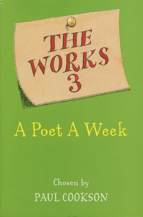 The Works 3 : A Poet A Week