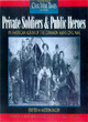 Image for Private soldiers and public heroes  : an American album of the common man&#39;s civil war