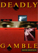 Image for Deadly Gamble