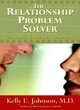 Image for The relationship problem solver for love, marriage, and dating