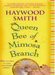 Image for Queen bee of Mimosa Branch