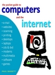Image for The Beginner&#39;s Guide to Computers and the Internet