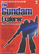 Image for The Gundam explorer  : Wing, First, G, Seed and more!